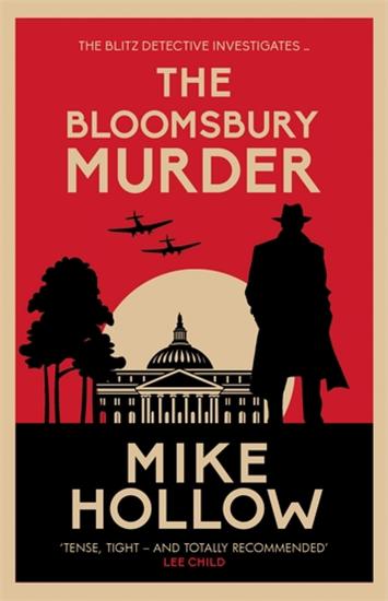 The Bloomsbury Murder - 'A-Grade crime fiction' LEE CHILD - cover