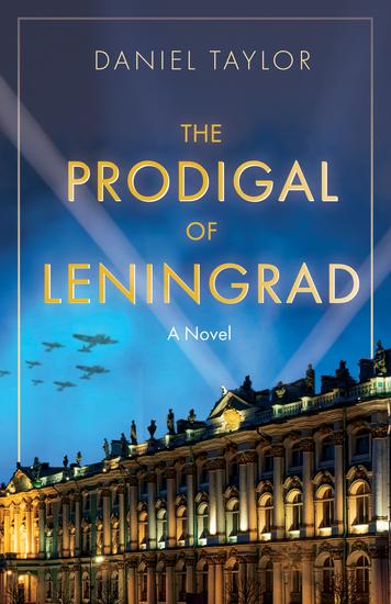 The Prodigal of Leningrad - A Novel - cover
