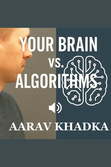 Your Brain vs Algorithm - Master Your Mind Reclaim Your Attention and Thrive in the Age of AI - cover