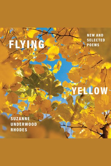 Flying Yellow - New and Selected Poems - cover