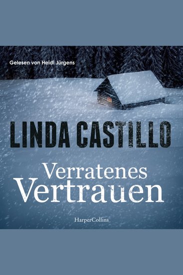 Verratenes Vertrauen - Romantic Crime | Ein fesselnder Romantic Thriller von Bestsellerautorin Linda Castillo - cover