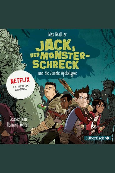 Jack der Monsterschreck 1: Jack der Monsterschreck und die Zombie-Apokalypse - Ein Netflix-Original - cover