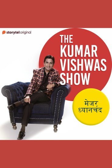 Kumar Vishwas Show The: Major Dhyanchand - cover