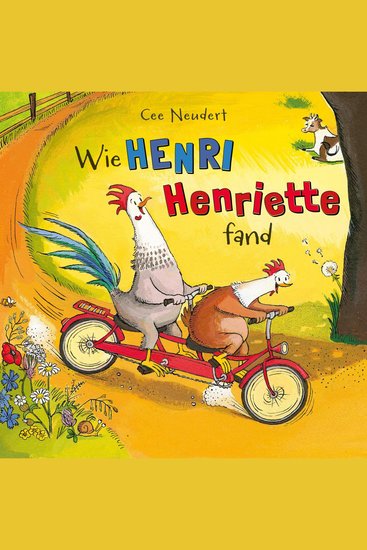 Henri und Henriette: Wie Henri Henriette fand - cover