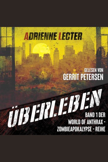Überleben - Band 1 der World of Anthrax - Zombieapokalypse - Reihe - cover