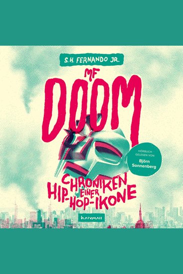 MF DOOM - Chroniken einer Hip-Hop-Ikone - cover