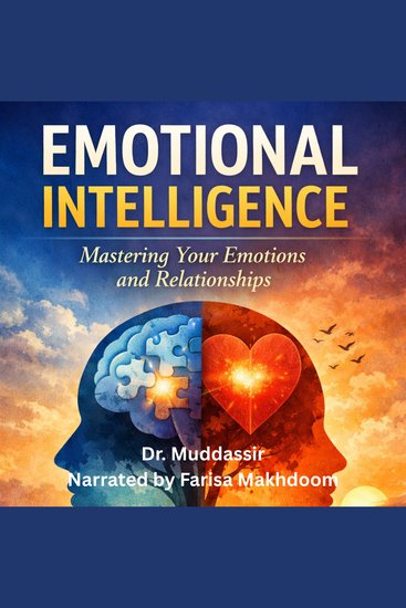 Emotional Intelligence Mastering Your Emotions and Relationships - Practical Strategies for Self-Awareness Empathy and Stronger Relationships - cover