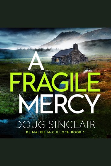A Fragile Mercy - A completely addictive Scottish crime thriller - cover