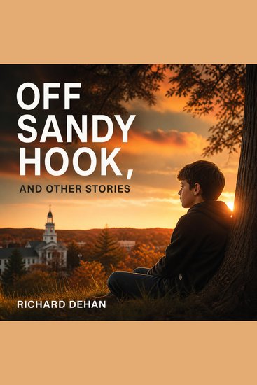 Off Sandy Hook and other stories - Classic Tales of Maritime Adventure and Unexpected Human Drama - cover