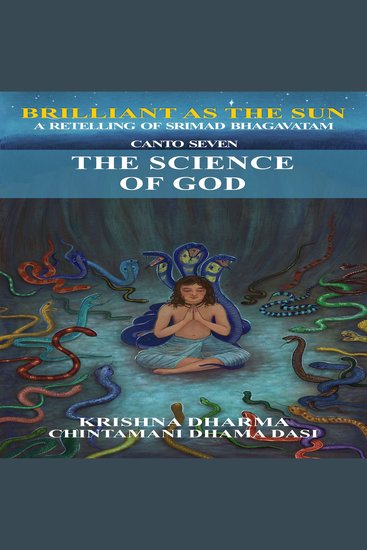 The Science of God - A retelling of Srimad Bhagavatam Canto 7 - cover
