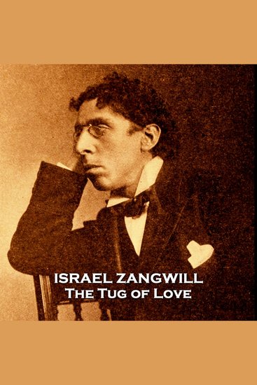 The Tug of Love - From their pens to your ears genius in every story - cover