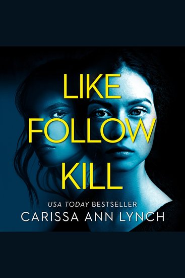 Like Follow Kill: An absolutely gripping psychological thriller brimming with twists - cover