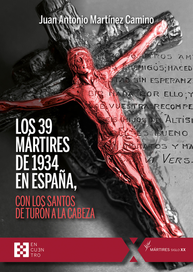 Los 39 mártires de 1934 en España - con los santos de Turón a la cabeza - cover