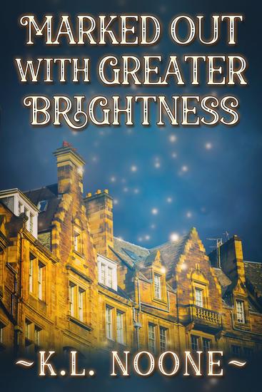 Marked Out with Greater Brightness - cover