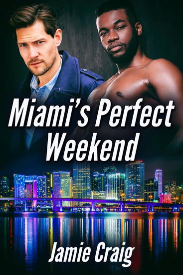 Miami's Perfect Weekend - cover