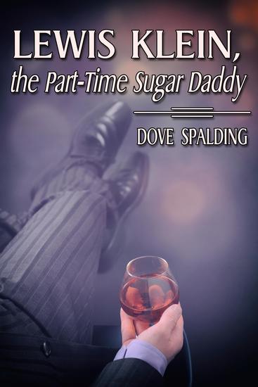 Lewis Klein the Part-Time Sugar Daddy - cover