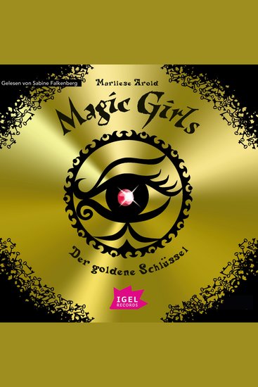 Magic Girls 10 Der goldene Schlüssel - cover