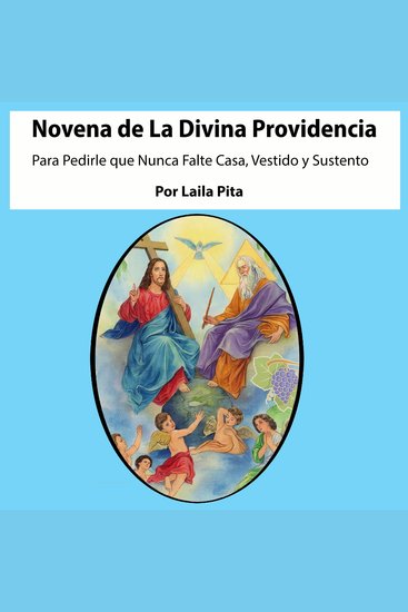 Novena a la Divina Providencia Para Pedirle Que Nunca Falte Casa Vestido Y Sustento - cover