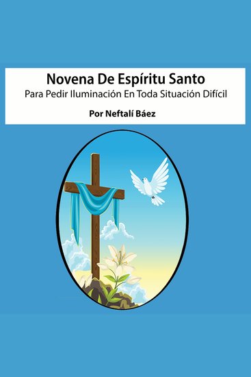 Novena al Espíritu Santo para pedir iluminación en toda situación difícil - cover