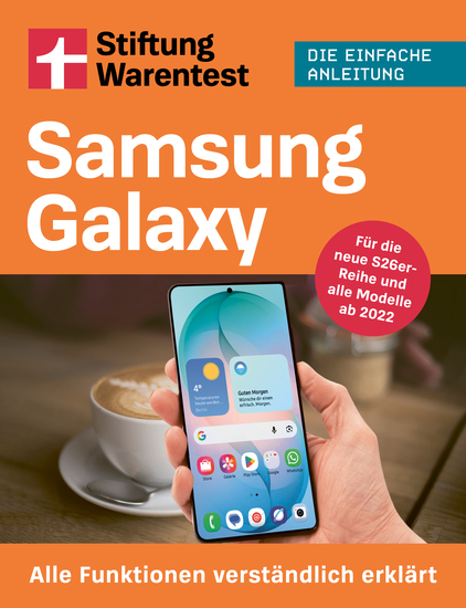 Samsung Galaxy - Stiftung Warentest Praxisratgeber - Alle Funktionen verständlich erklärt - Für die neue S25er-Reihe und alle Modelle ab 2021 | Die einfache Anleitung - cover