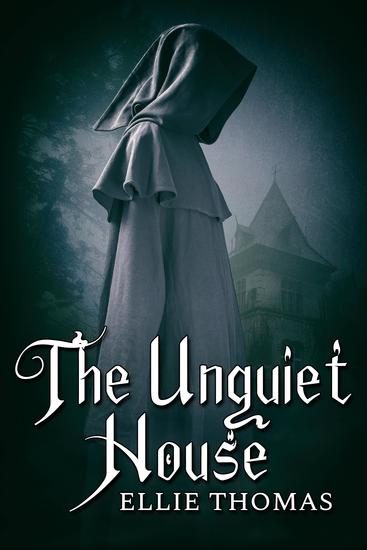 The Unquiet House - cover