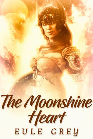 The Moonshine Heart - cover