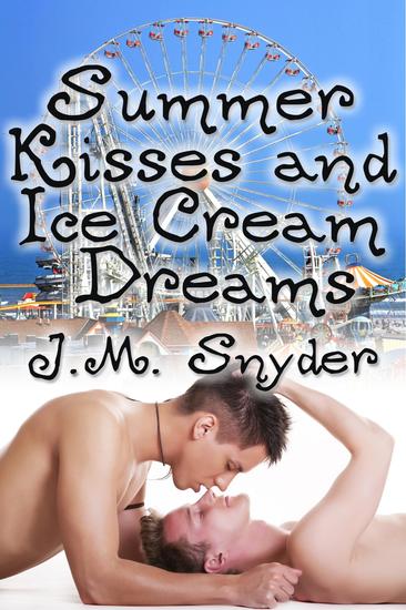 Summer Kisses and Ice Cream Dreams - cover