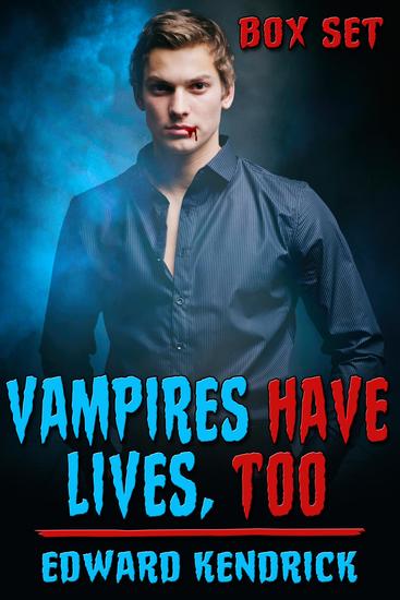Vampires Have Lives Too Box Set - cover