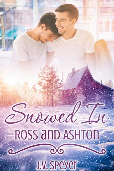Snowed In: Ross and Ashton - cover