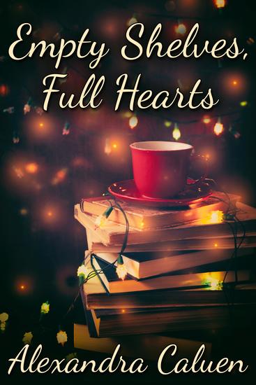 Empty Shelves Full Hearts - cover