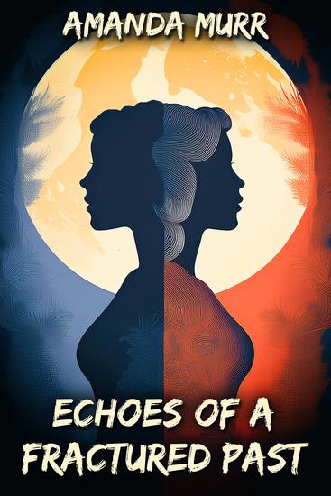 Echoes of a Fractured Past - cover