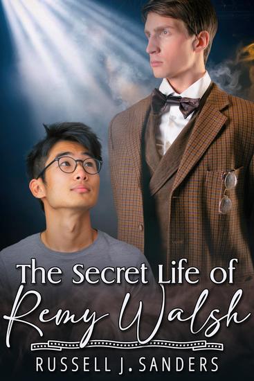 The Secret Life of Remy Walsh - cover