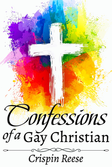 Confessions of a Gay Christian - cover