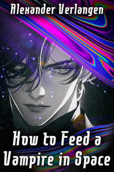 How to Feed a Vampire in Space - cover