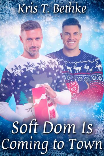 Soft Dom Is Coming to Town - cover