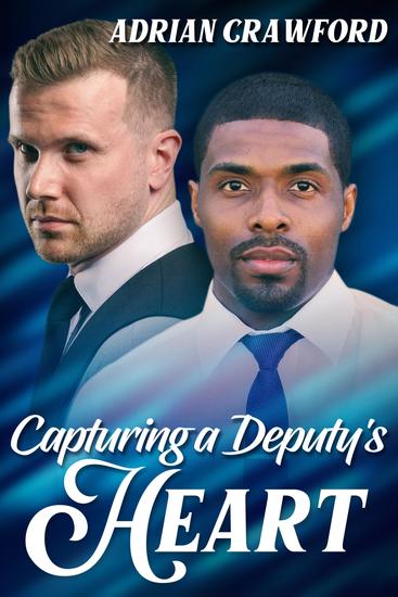 Capturing a Deputy's Heart - cover