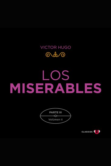 Los Miserables Parte III (Volumen II) - cover