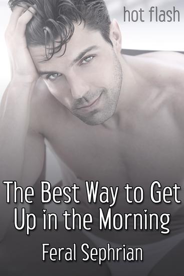 The Best Way to Get Up in the Morning - cover