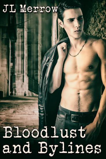 Bloodlust and Bylines - cover