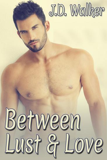 Between Lust and Love Box Set - cover