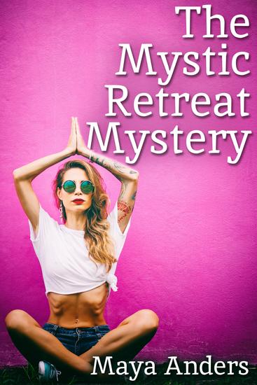 The Mystic Retreat Mystery - cover