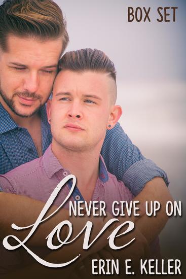 Never Give Up on Love Box Set - cover