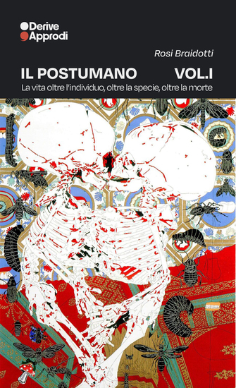 Il Postumano Vol 1 - La vita oltre l'individuo oltre la specie oltre la morte - cover