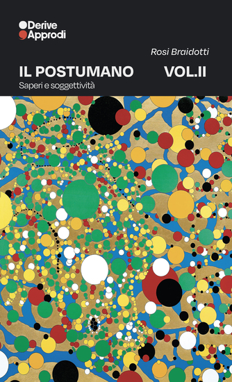 Il Postumano Vol 2 - Saperi e soggettività - cover
