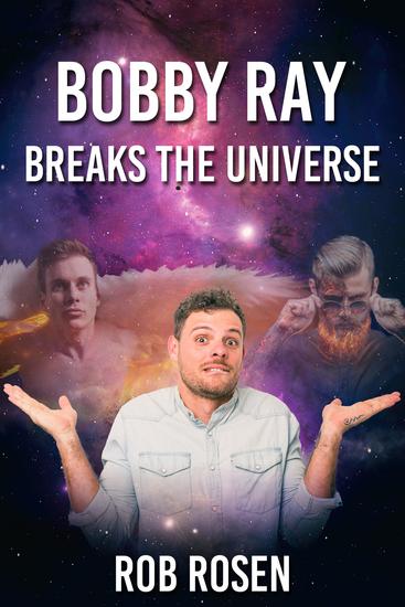 Bobby Ray Breaks the Universe - cover