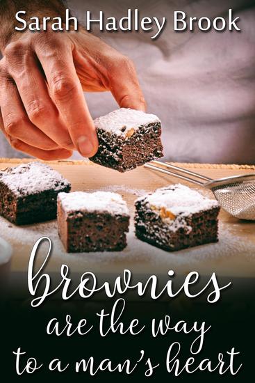 Brownies Are the Way to a Man's Heart - cover
