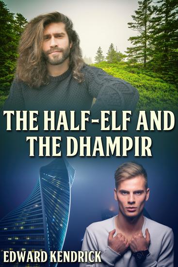 The Half-Elf and the Dhampir - cover