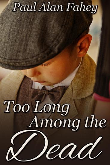 Too Long Among the Dead - cover