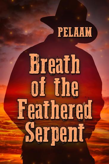 Breath of the Feathered Serpent - cover