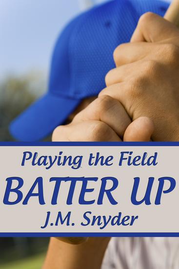 Playing the Field: Batter Up - cover